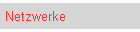 Netzwerke
